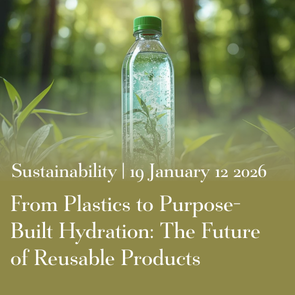 From Plastics to Purpose Built Hydration: The Future of Reusable Products