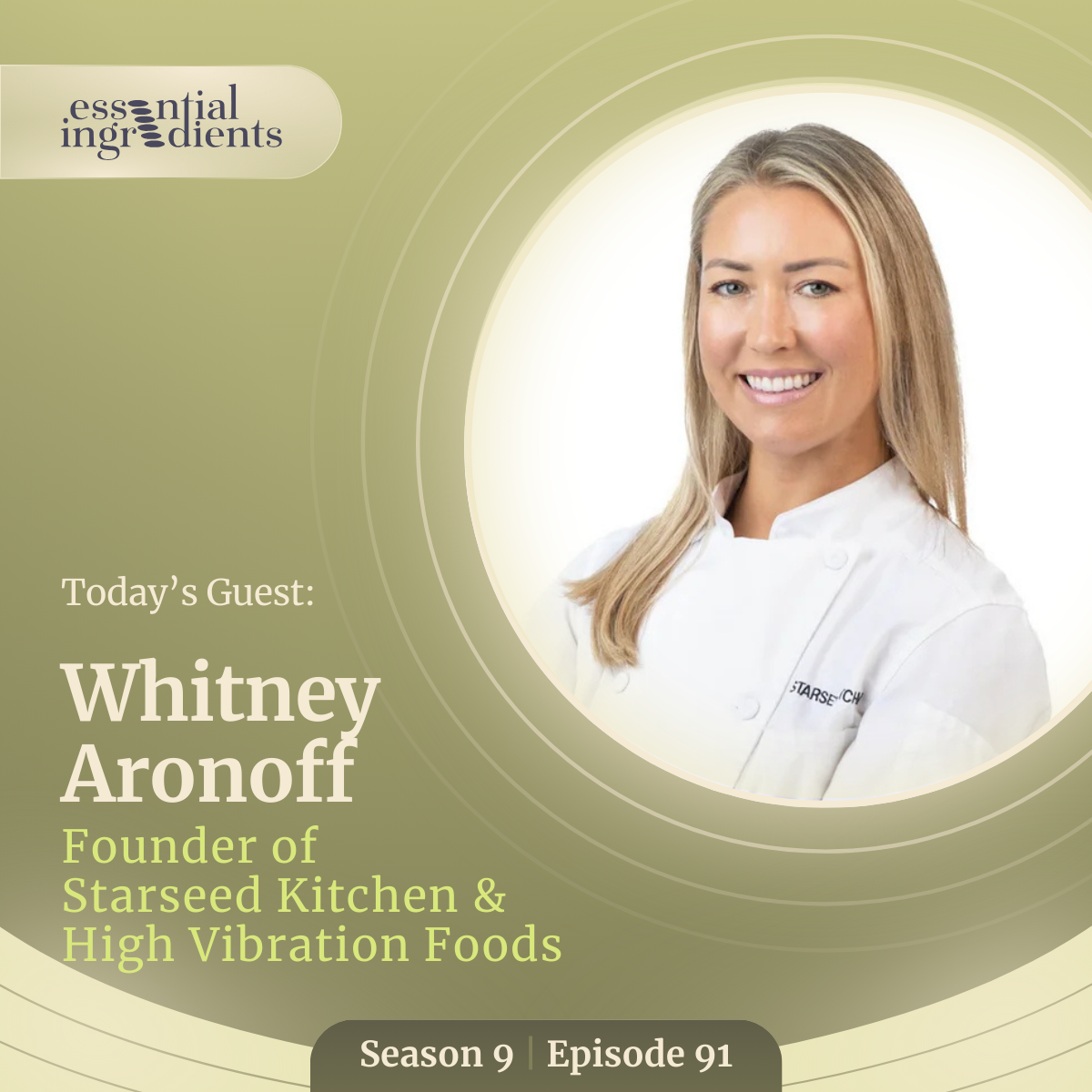 S9 Ep91: How Traditional Cooking Can Transform Your Health with Chef Whitney Aronoff