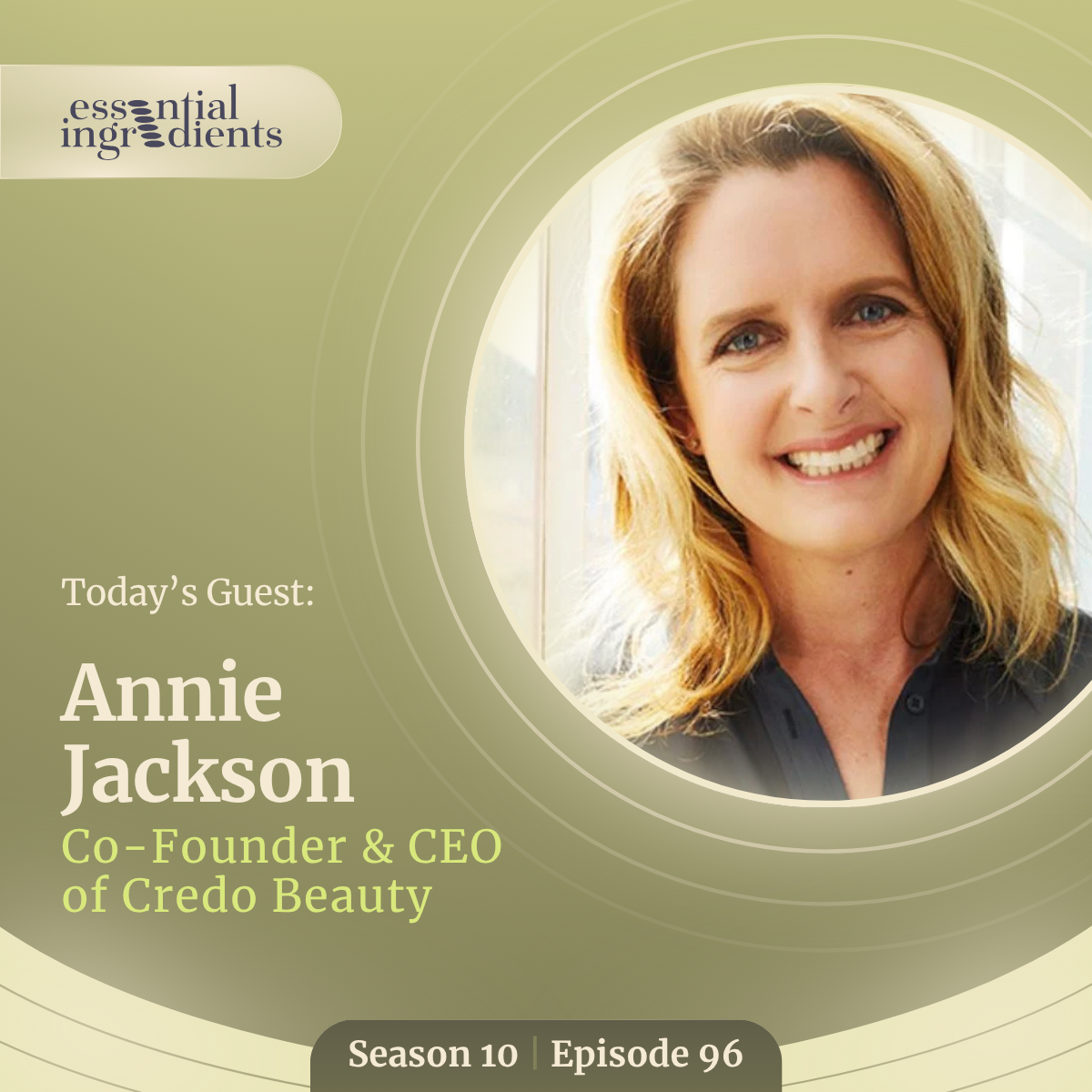 S10 Ep96: Ingredient Intel: Spot Harmful Chemicals in Skincare, Choose Healing Actives with Annie Jackson