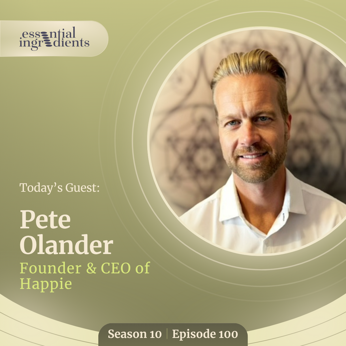 S10 Ep100: From NASCAR to Cannabis: Pete Olander's Journey to Wellness Innovation