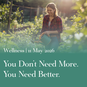 You Don’t Need More. You Need Better.