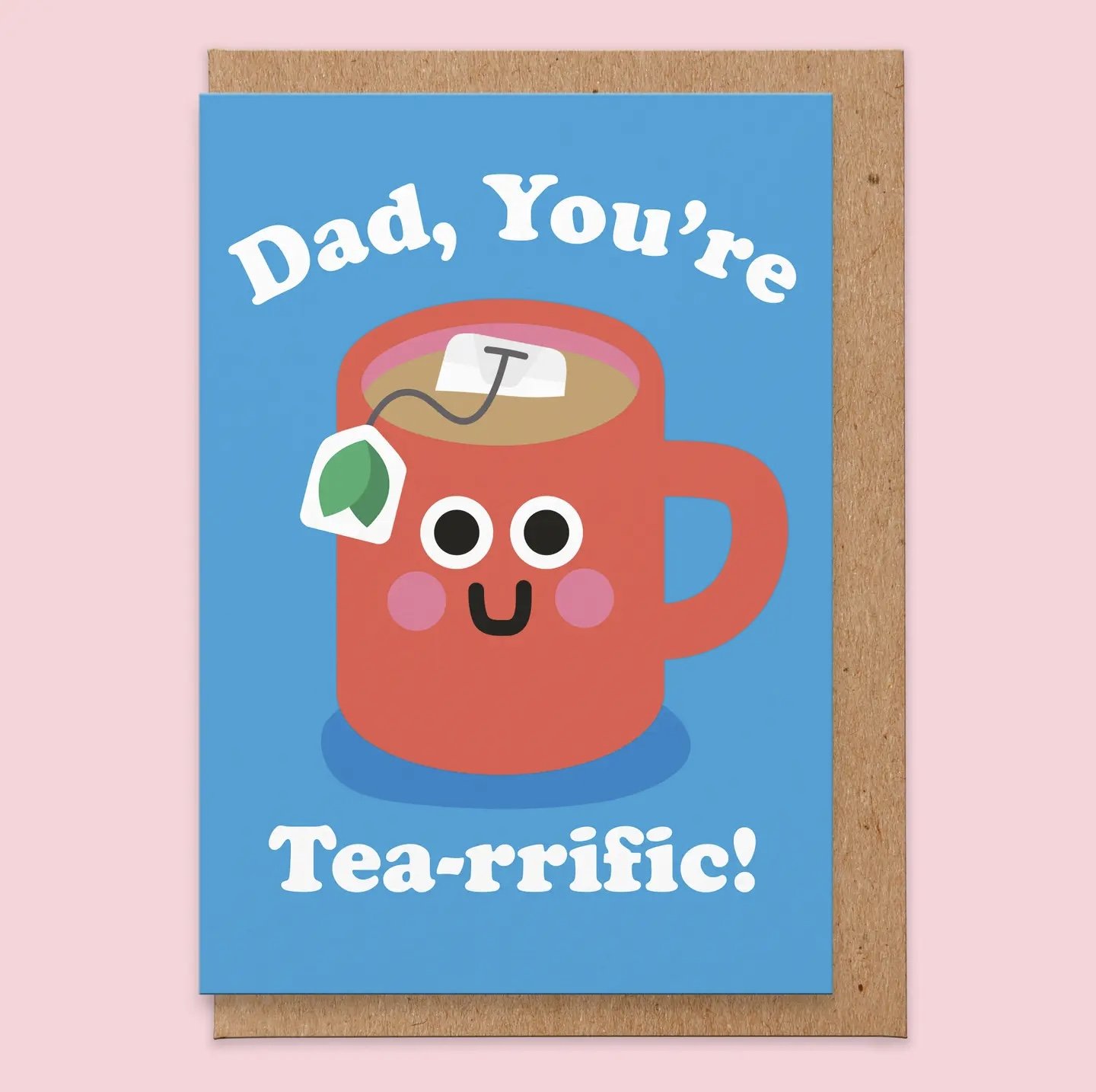 Tea-Rrific Dad Father's Day Card