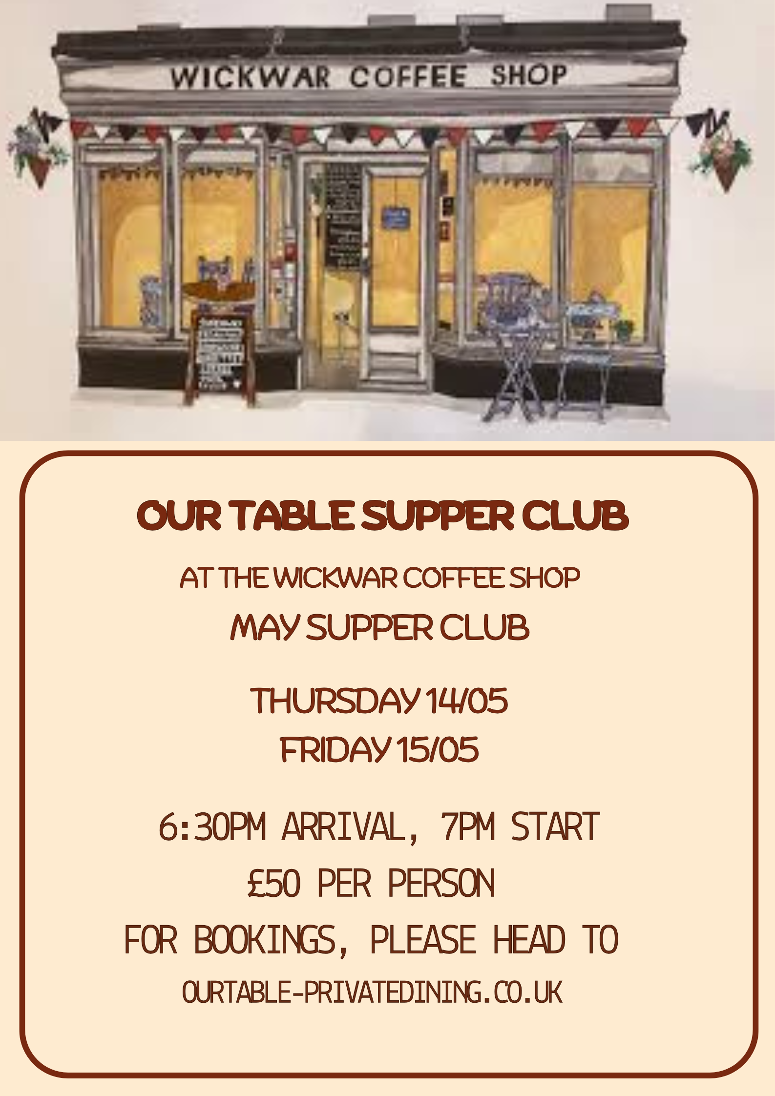 Wickwar Coffee Shop - Our Table Supper club - 14/15th of May