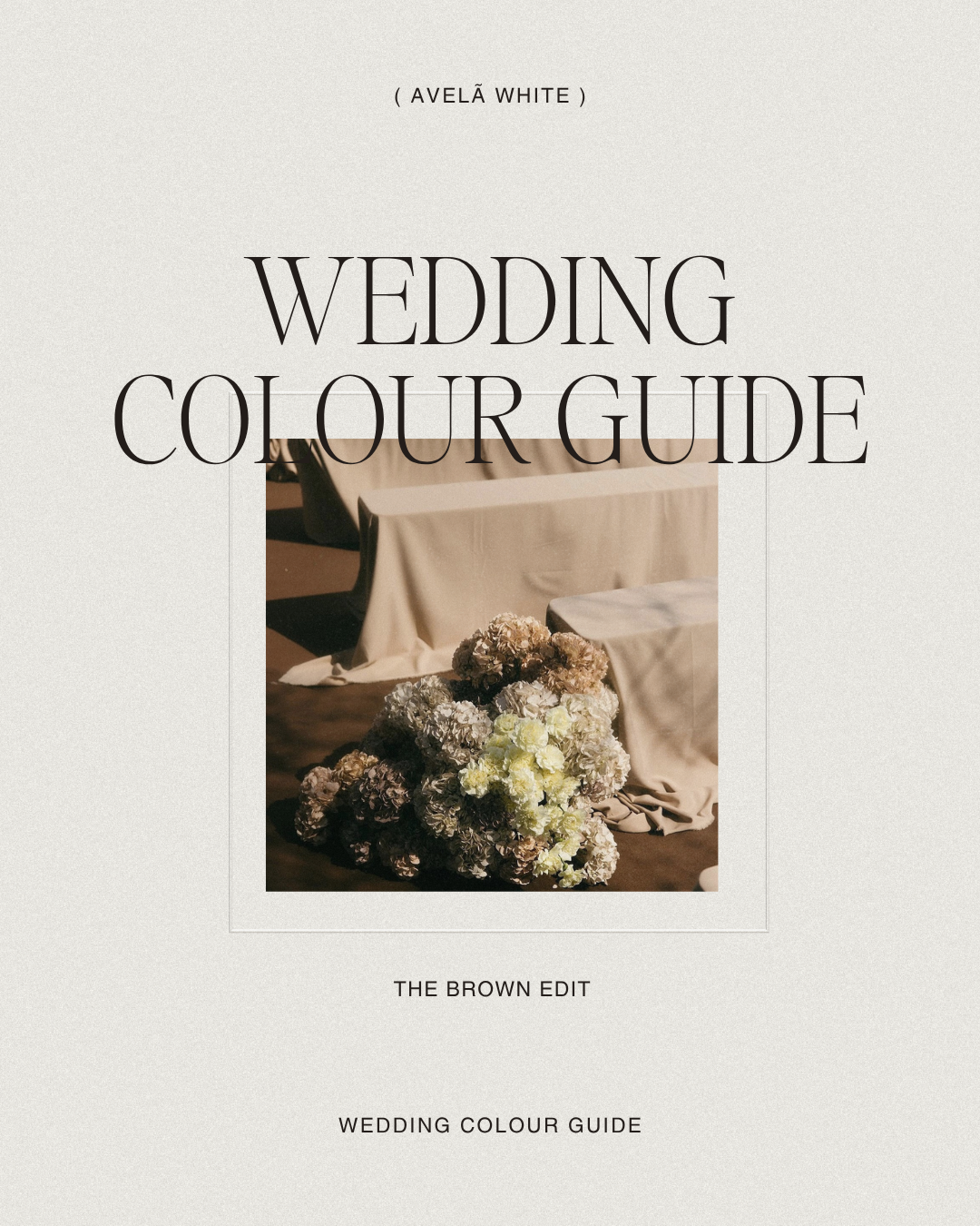 The Brown Edit: An Earthy &amp; Understated Wedding Colour Guide