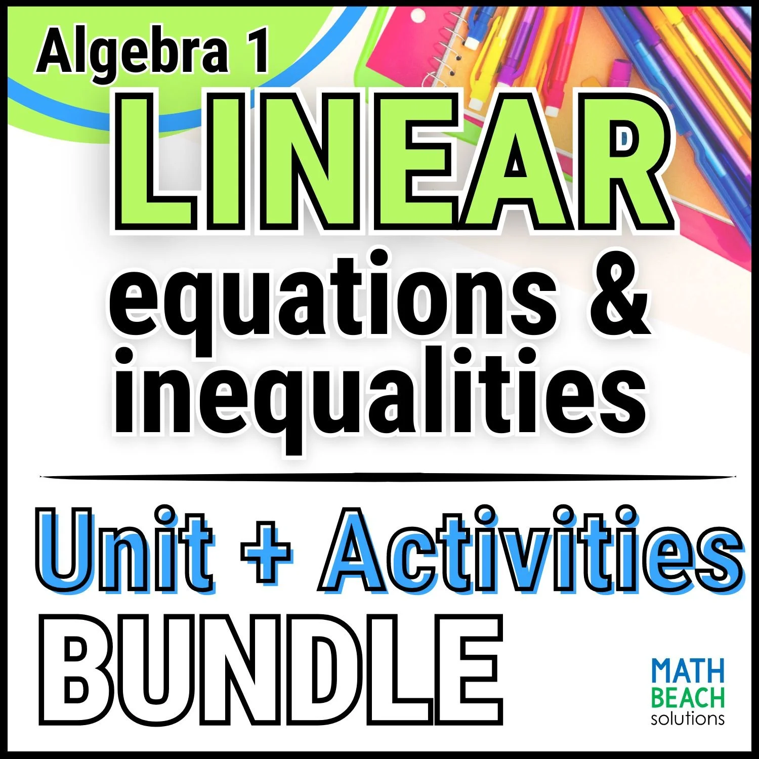 Unit 1 Linear Equations and Inequalities - Algebra 1 Curriculum