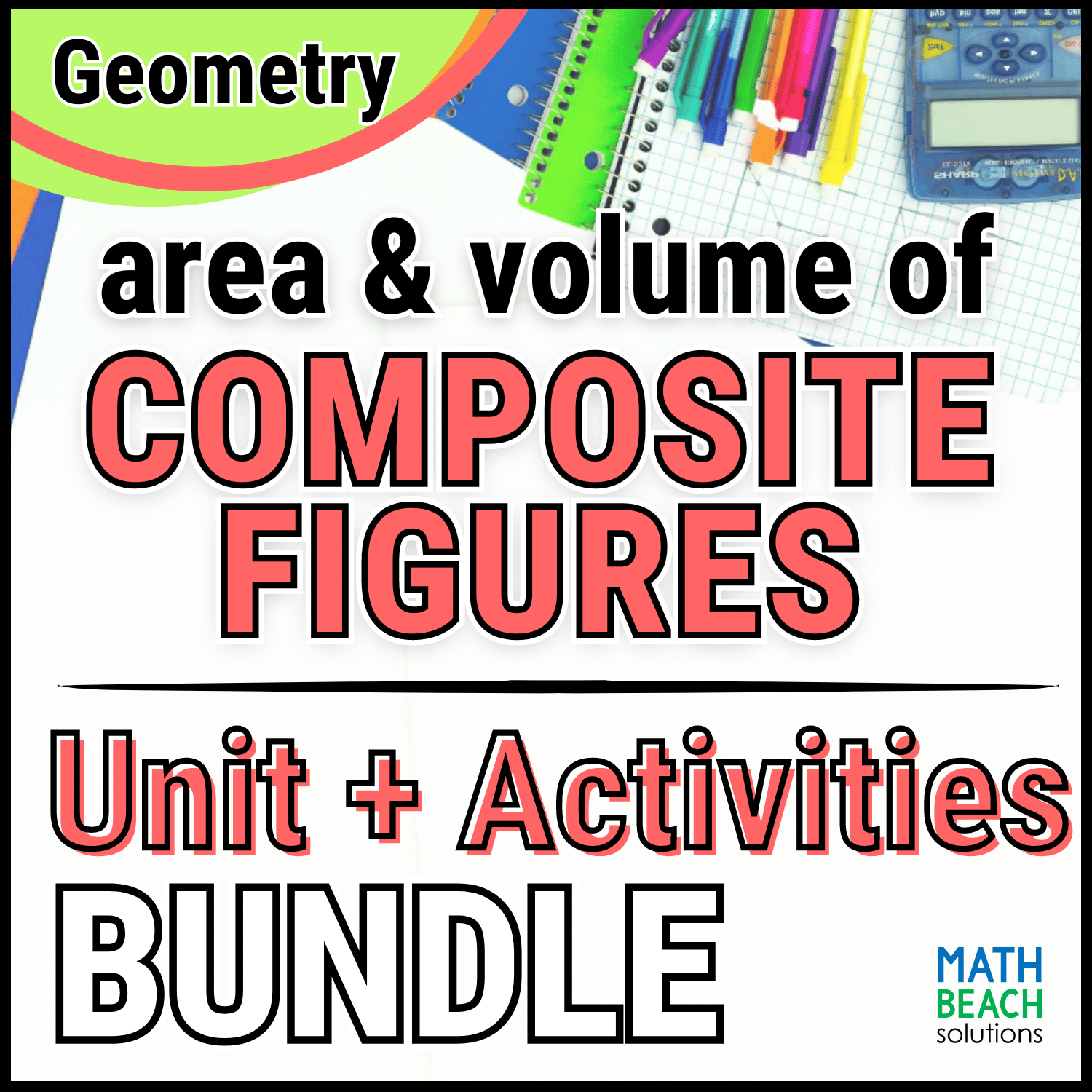Unit 10 Perimeter, Area, and Volume - Geometry Curriculum