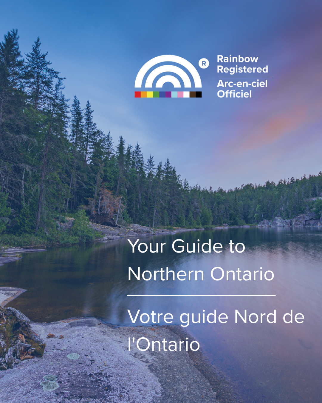 Cover of a travel guide titled 'Your Guide to Northern Ontario' with a subtitle in French, showing a natural landscape of a river flowing through a forested area with a partly cloudy sky in the background.