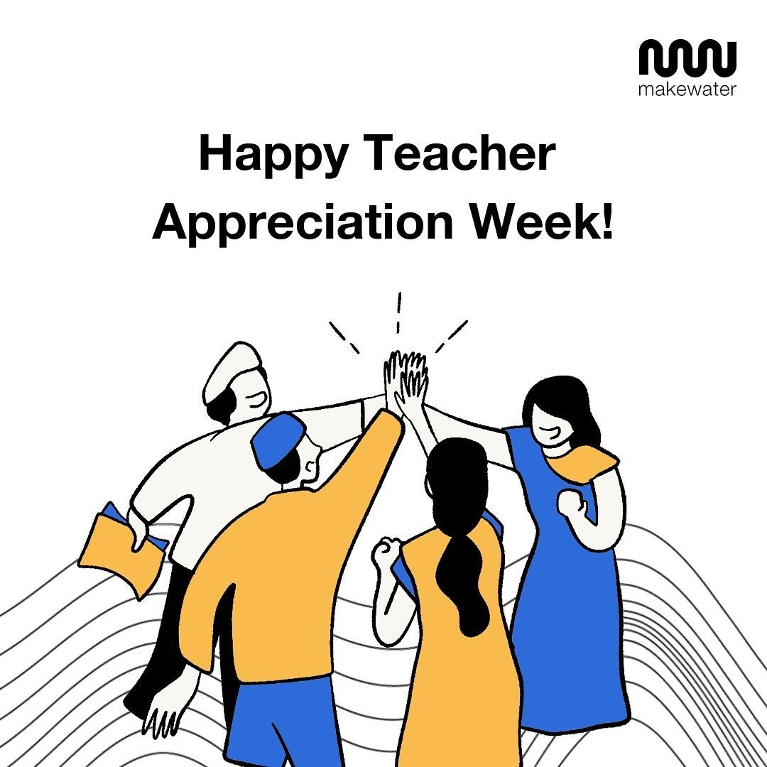 Teachers are the backbone of what we do at MakeWater. Thank you for shaping minds and inspiring us everyday💙&nbsp;

Happy Teacher Appreciation Week!

#makewater #teacherappreciationweek