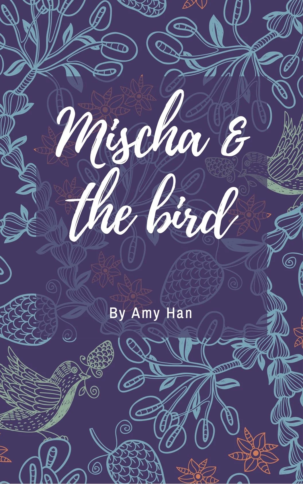 Mischa and the Bird by Amy Han - front cover image