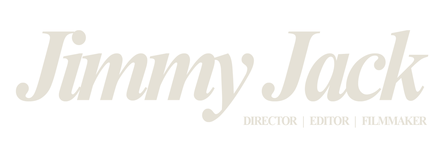 Jimmy Jack | Director, Editor