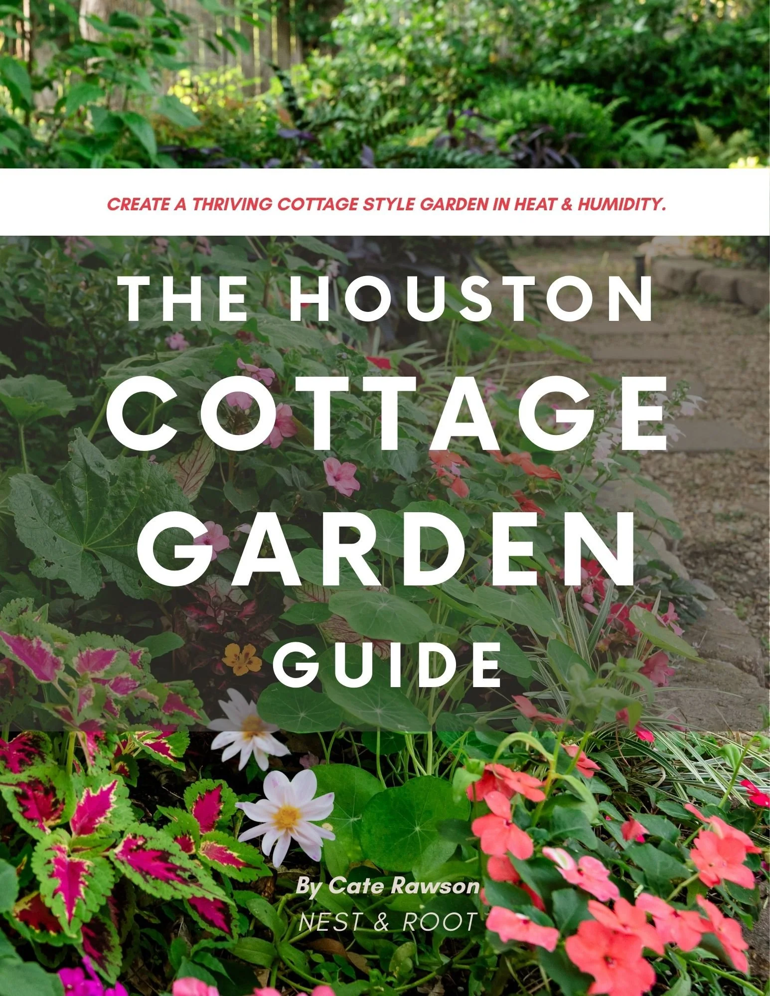 Nest & Root Houston Cottage Garden Guide E-Book