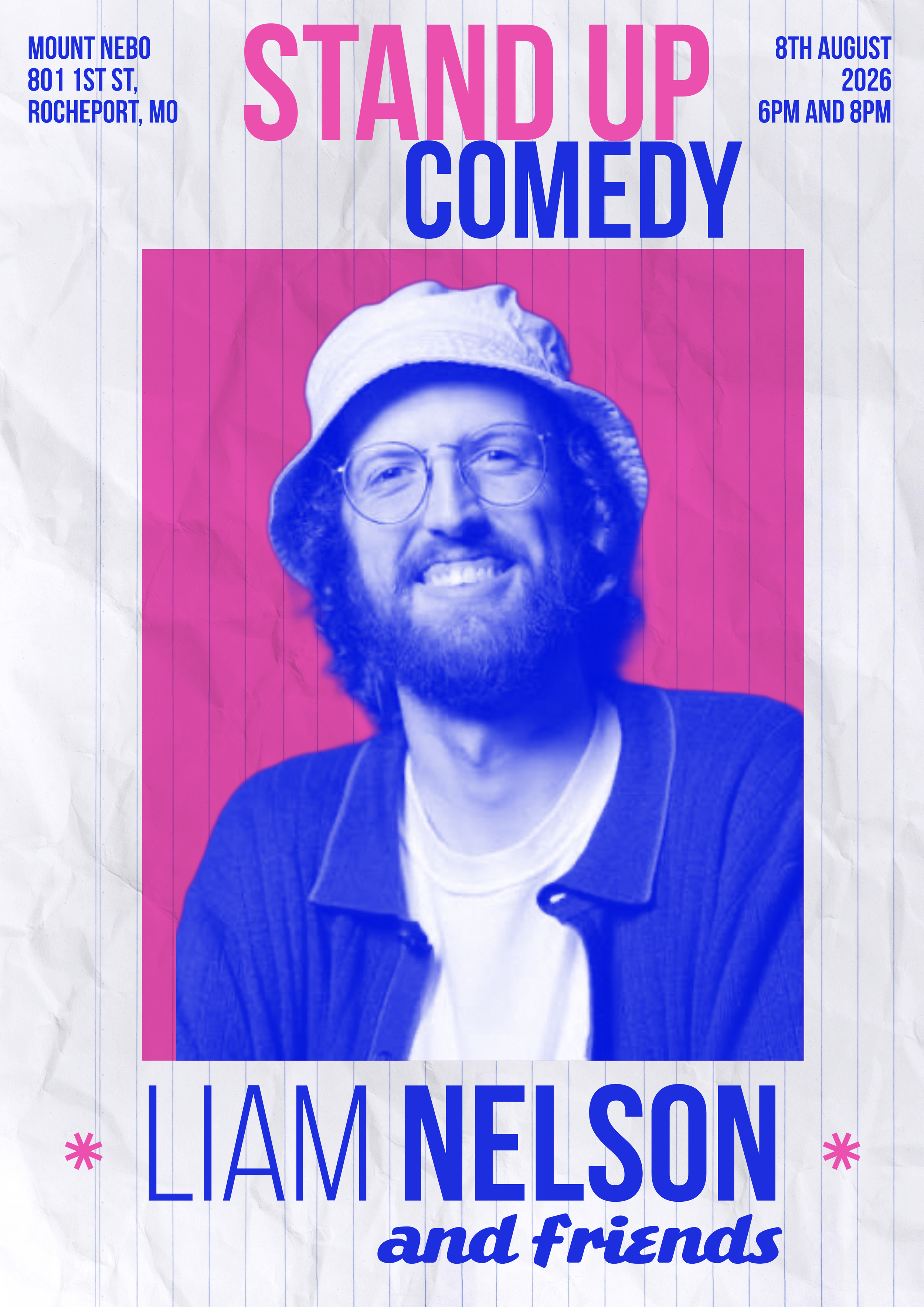 Comedy Show 6pm or 8pm show Liam Nelson Headliner