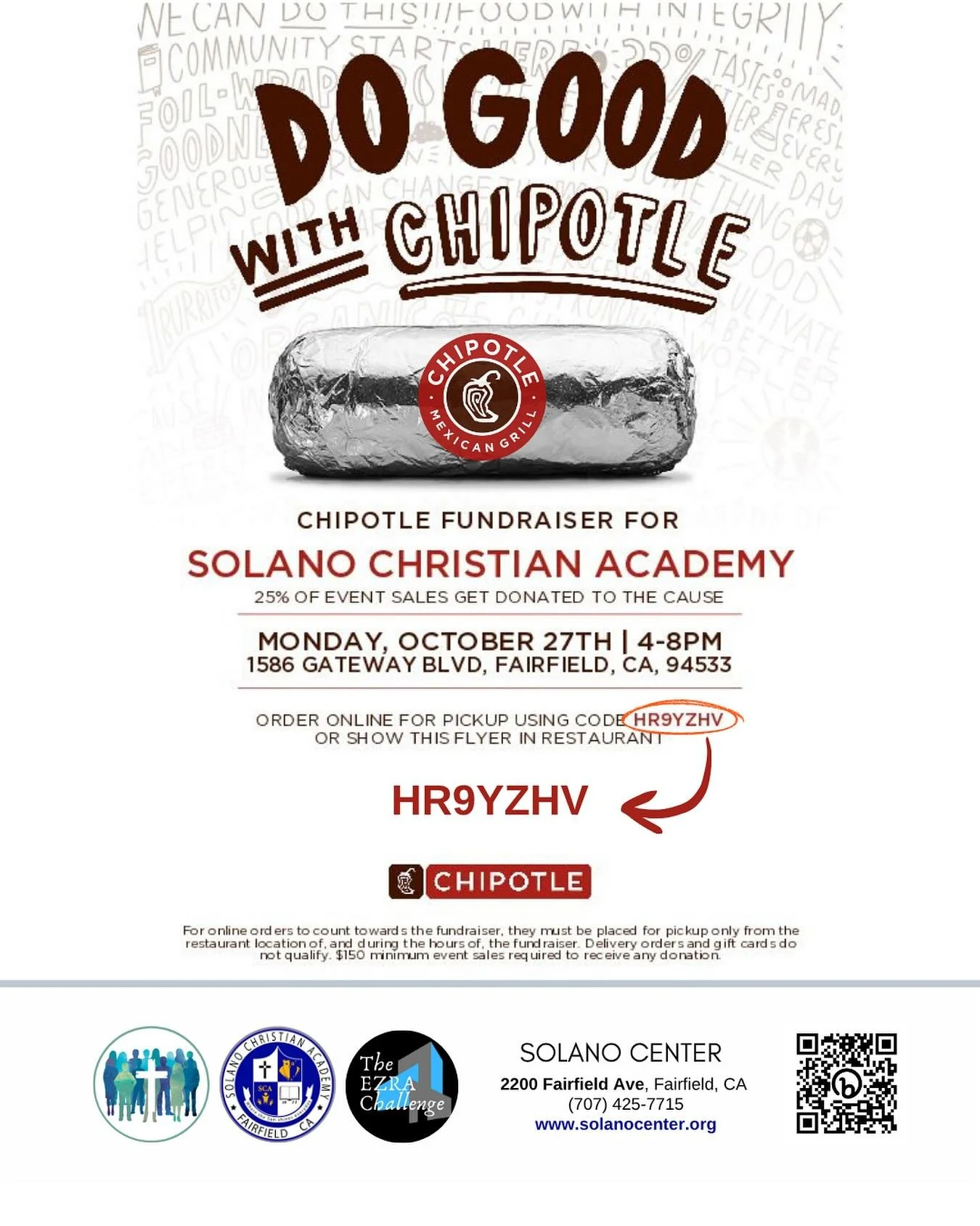 Reminder, TODAY (10/27/25), get a great meal and support us at the same time. @Chipotle in Fairfield is hosting #dineanddonate from 4-8 pm. Just use code HR9YZHV when ordering.
.
#solanochristianacademy 
#privateeducation
#fairfieldca #solanocenter