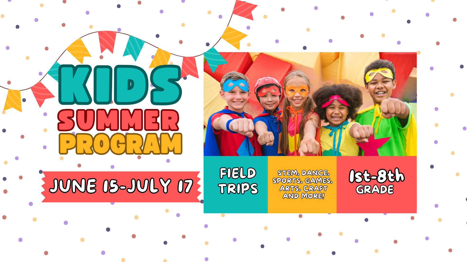 Colorful image of children giving a fist bump to the viewer. Advertising the Kids Summer Program, June 15-July 17.