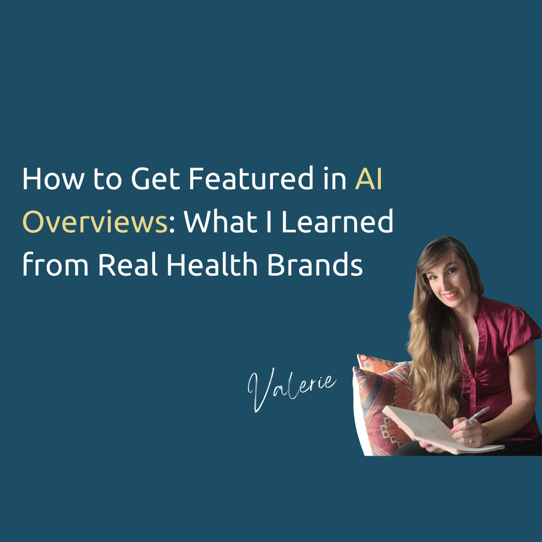 How to Get Featured in AI Overviews: What I Learned from Real Health Brands