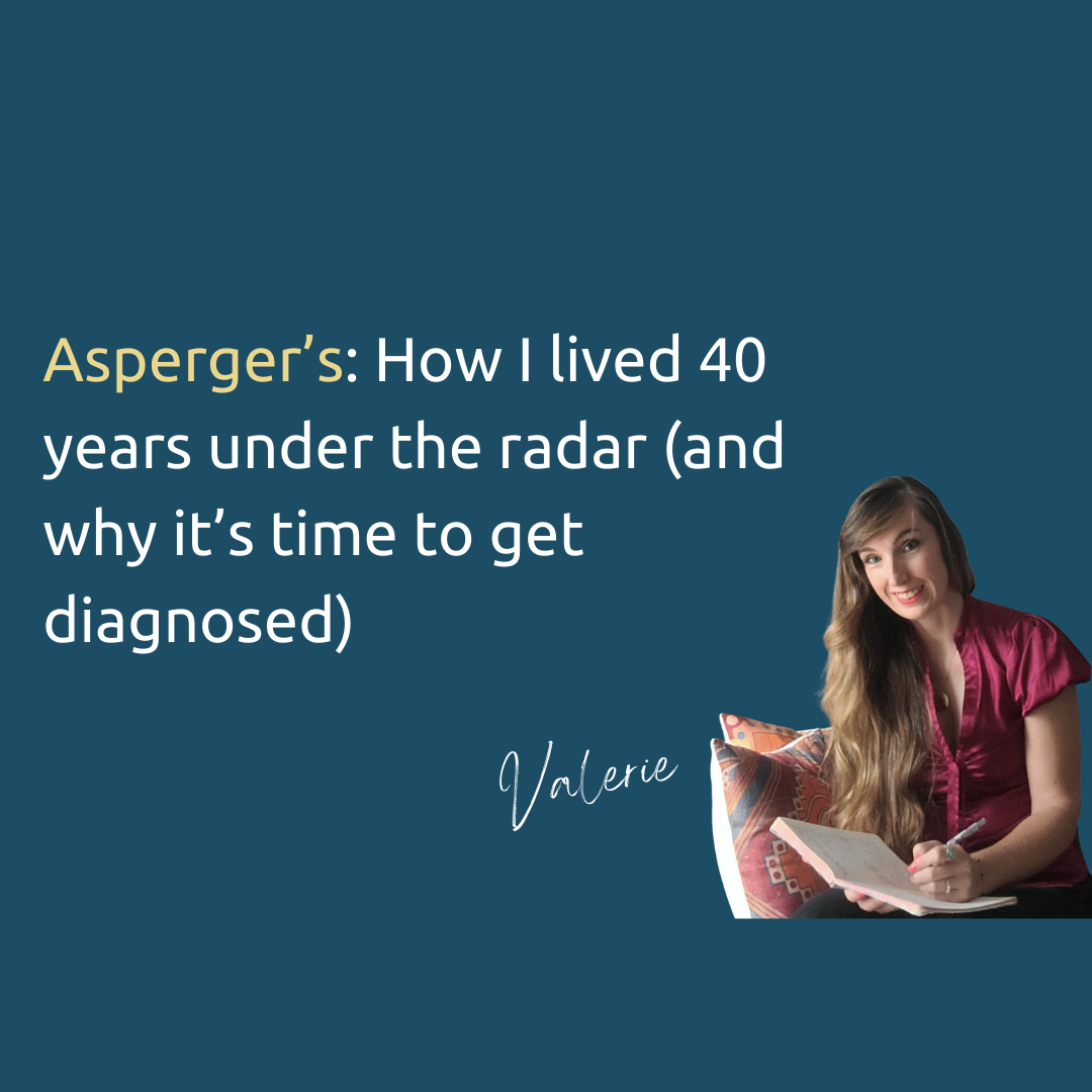 Undiagnosed Asperger’s in women: How I lived 40 years under the radar (and why it’s time to get diagnosed)