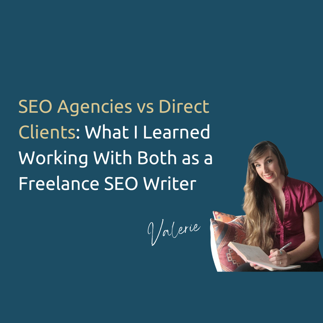 SEO Agencies vs Direct Clients: What I Learned Working With Both as a Freelance SEO Writer