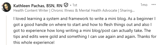 Screenshot of a LinkedIn post by Kathleen Pachas, BSN, RN, sharing her experience with writing a mini blog and gaining confidence in her writing skills after completing the Bioty challenge from Valerie Leroux MSc.