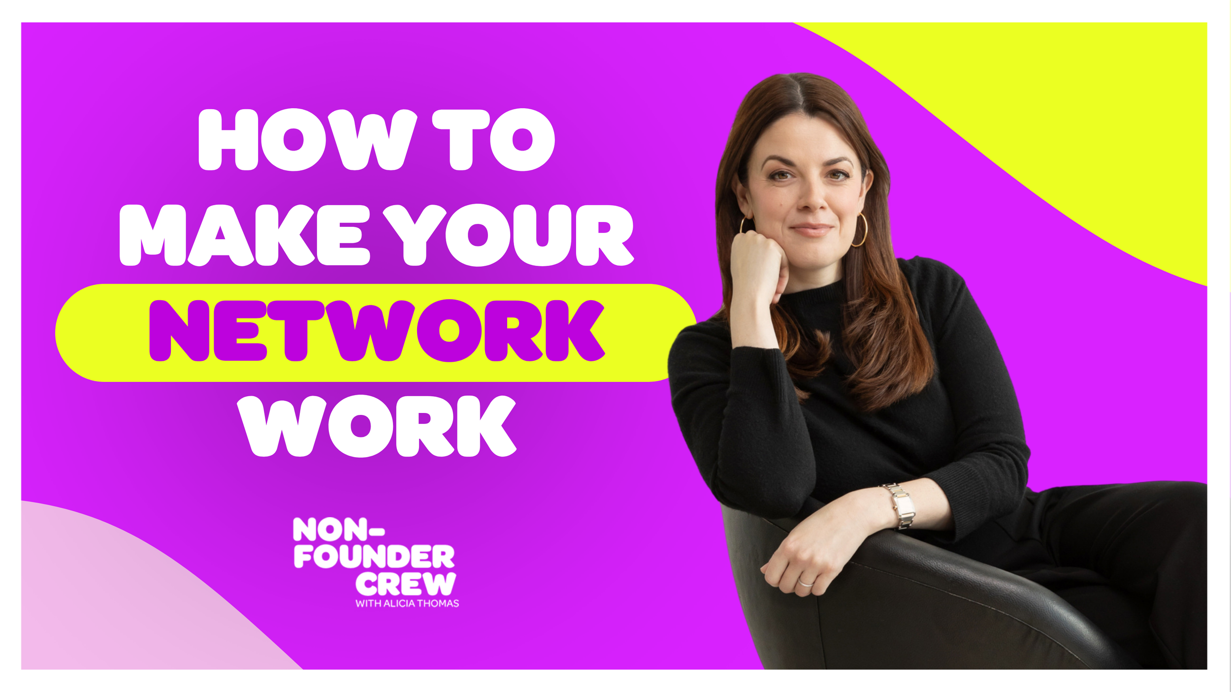 How to Build a Network That Works for You in Tech Startups