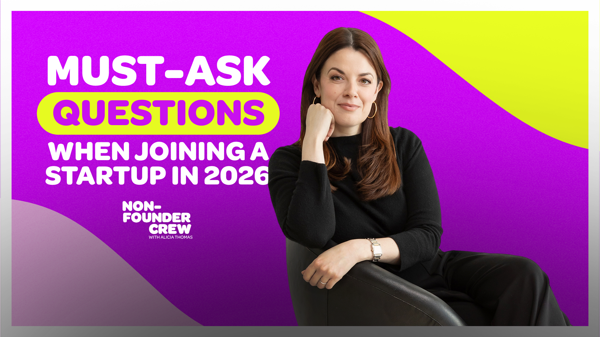 The Questions You Should Ask Before Joining a Startup