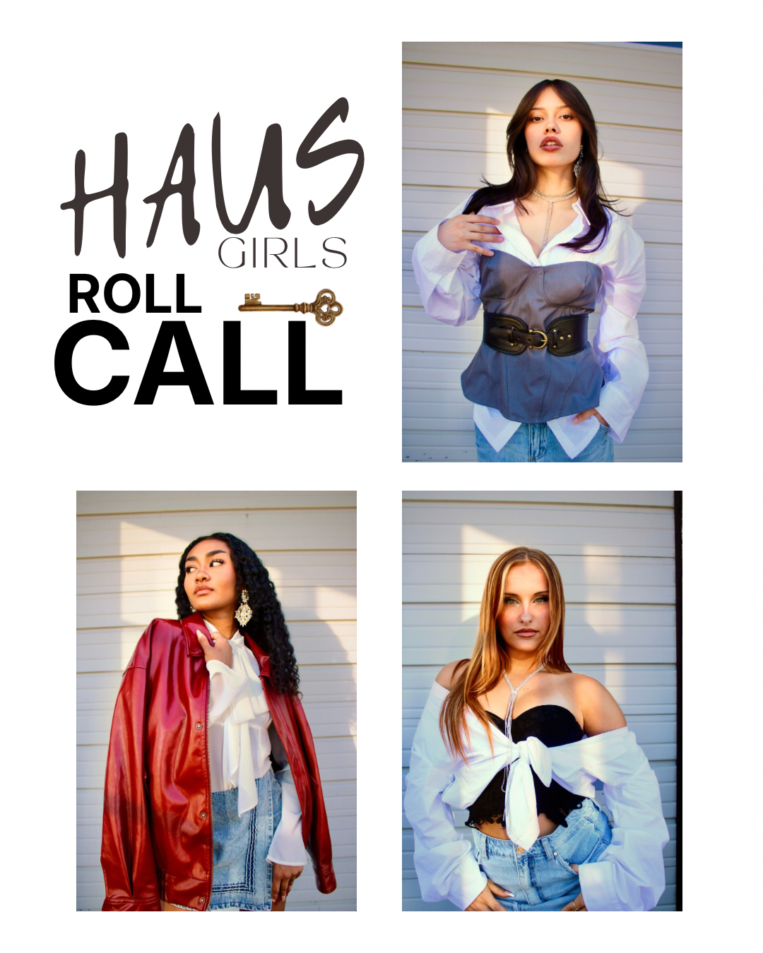 Collage of three young women posing against a white, horizontal-slatted background, with the text 'Haus Girls Roll Call' and a key graphic.