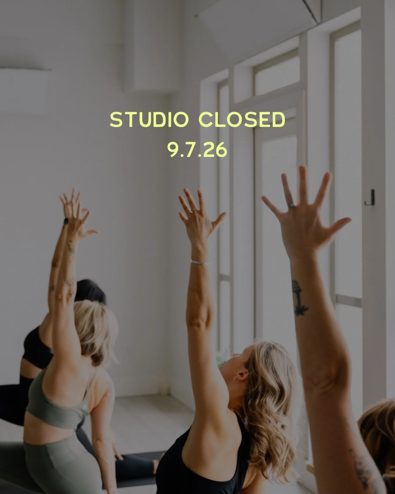We'll be closed on Monday, September 7th working on studio maintenance and a deep clean to set the space as we shift into Fall. ✨

Our full schedule resumes on Tuesday // 

6:30am power vinyasa with Andrea 
9:30am mobility &amp; asana with Tawni 
4:3
