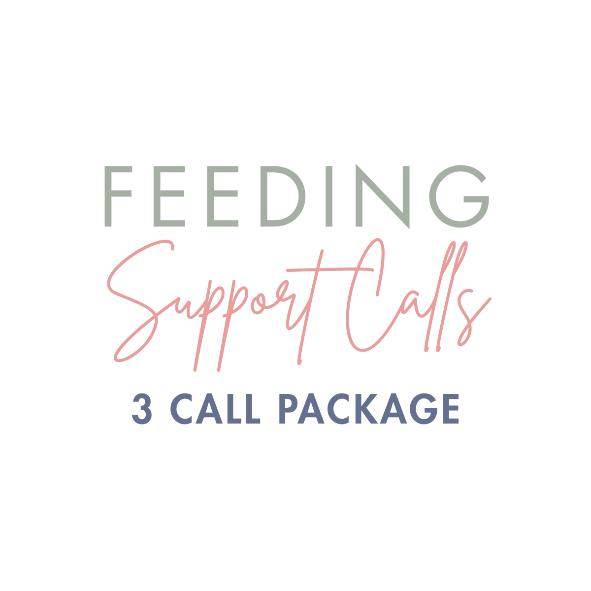 Feeding Support Call (3 call package)
