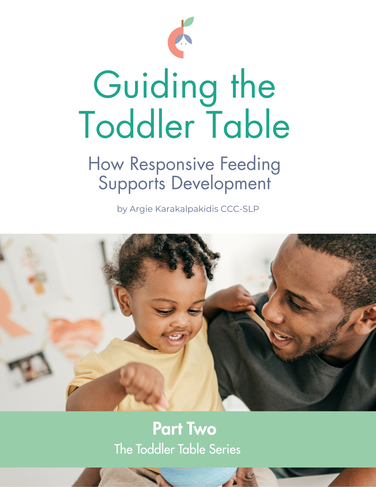 Feeding specialist guide to support toddler feeding
