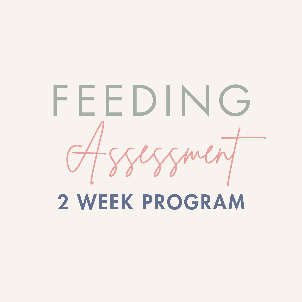 Comprehensive Feeding Assessment Program