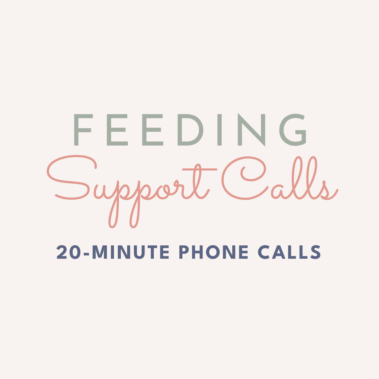Feeding Support Calls