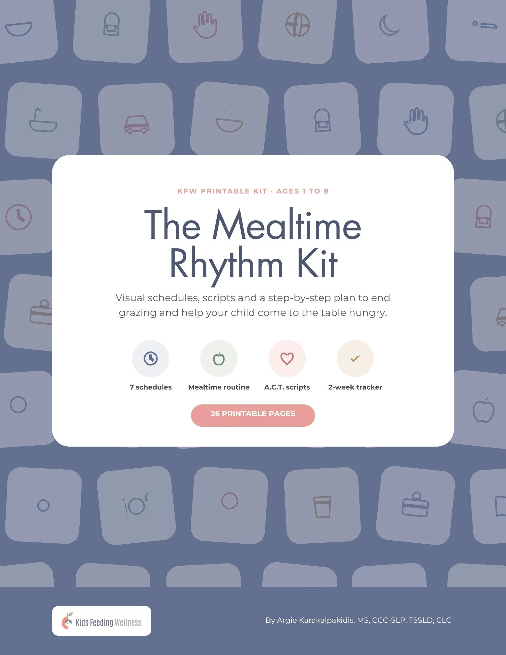 The Mealtime Rhythm Kit: Visual Schedules & Scripts to End Grazing