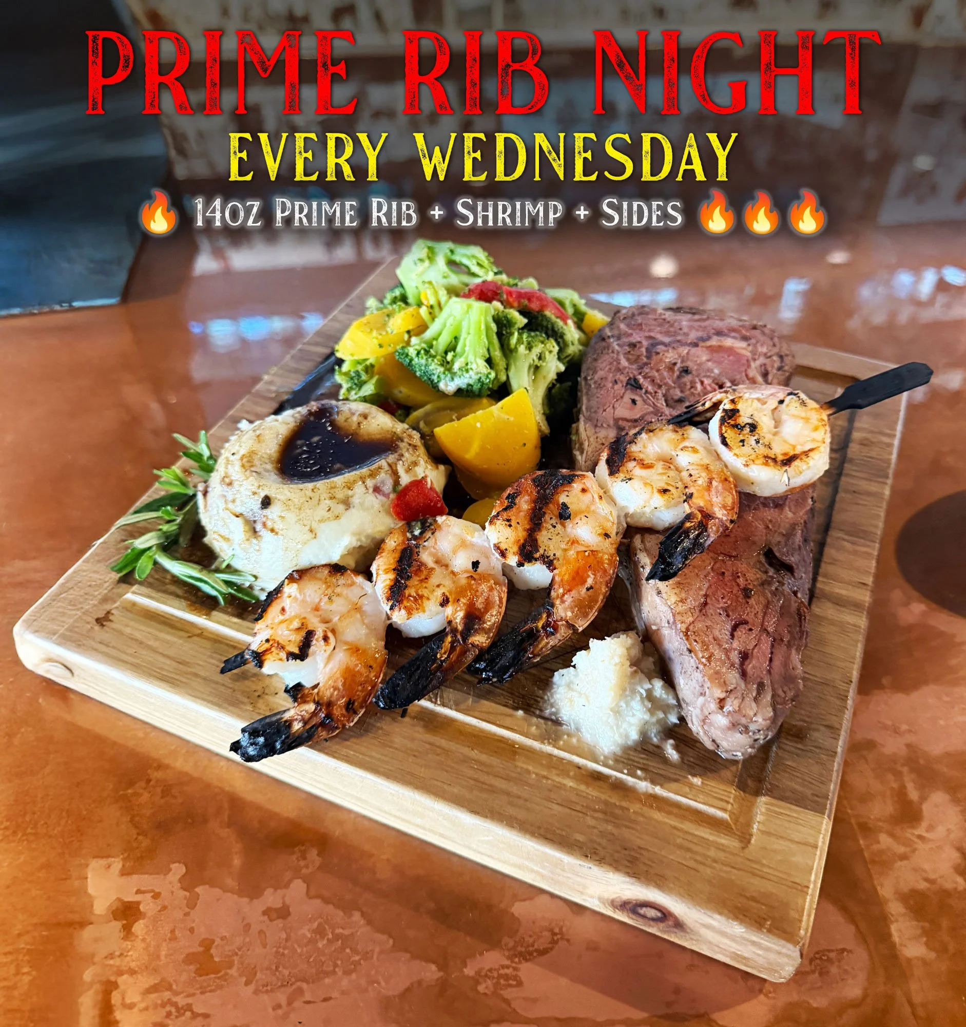 A wooden serving board with a prime rib dinner that includes grilled shrimp, mashed potatoes with gravy, mixed vegetables, and a slice of prime rib. The image promotes Prime Rib Night every Wednesday, offering 14 oz prime rib with shrimp and sides.