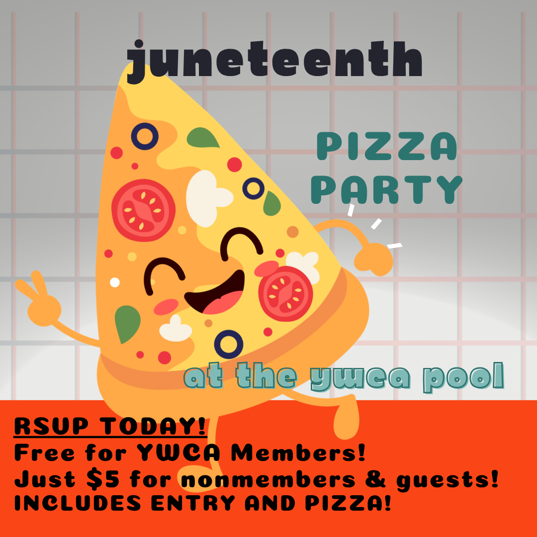 Juneteenth Pizza Party at the YWCA Pool