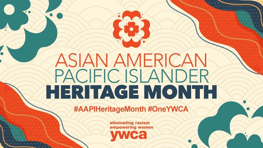 Asian American / Pacific Islander Heritage Month