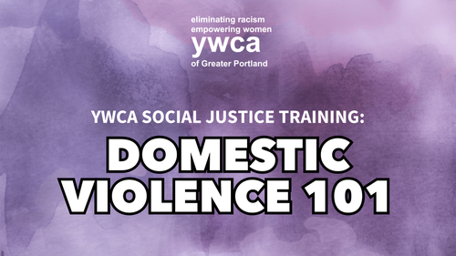 Domestic Violence 101 — YWCA of Greater Portland