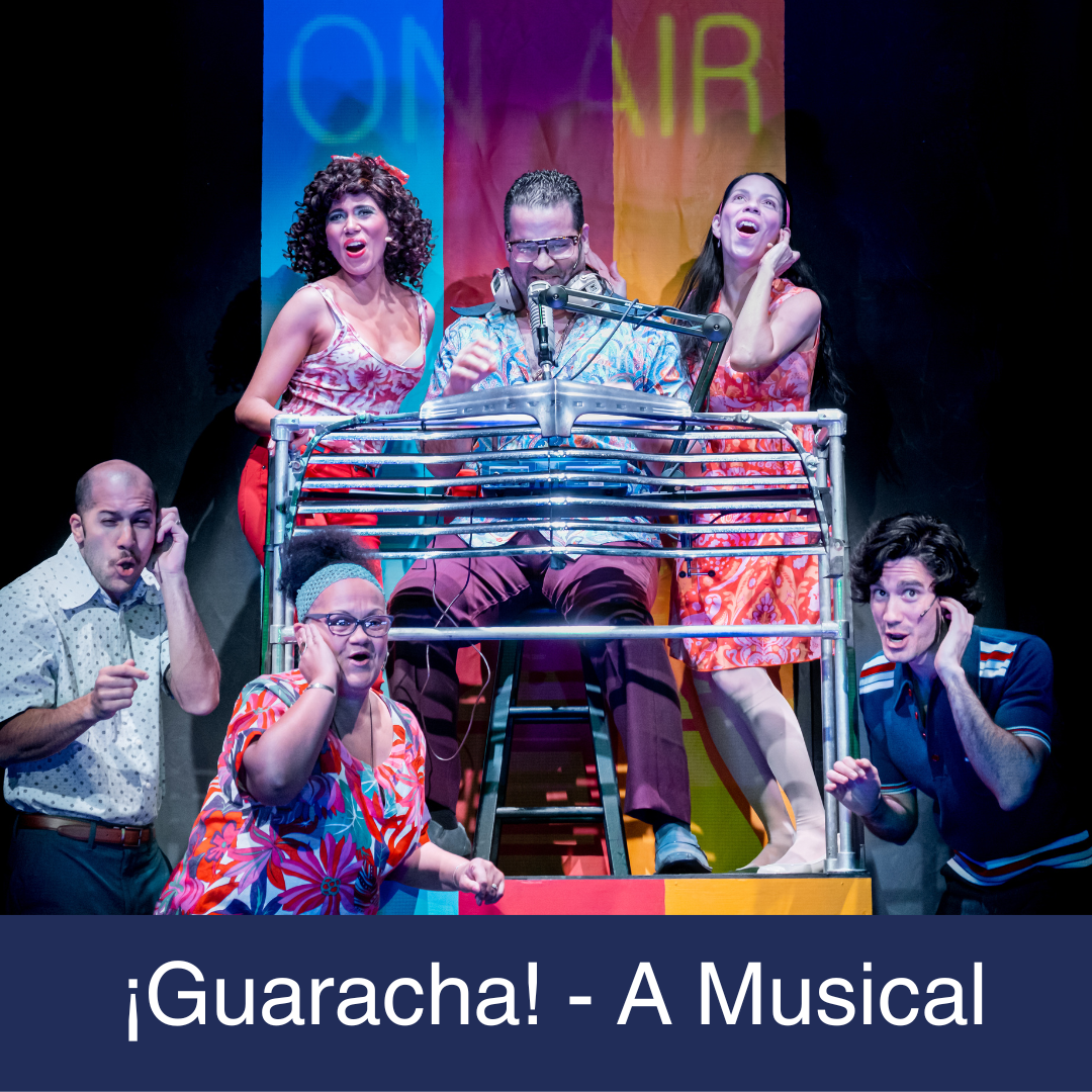 ¡GUARACHA! - A Musical