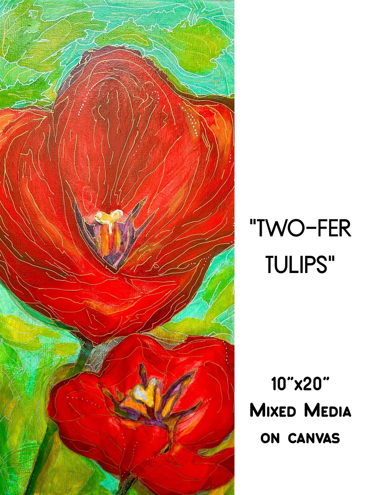 &ldquo;Two-fer Tulips&rdquo;
Mixed Media on Canvas, 10&rdquo; &times; 20&rdquo;

On view during the National Arts Program Exhibition. Open to the public: February 23 &ndash; March 20, 2026

CT State Capital Community College, Hartford, CT

Reception 