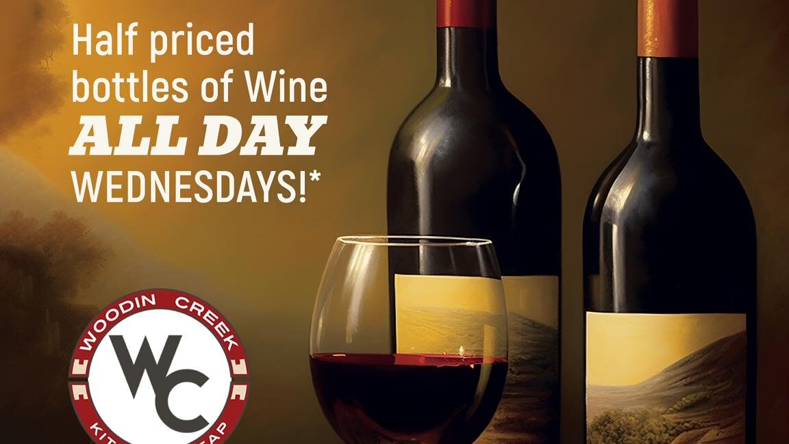 Make hump day something special by enjoying a half-price bottle of wine. Available all day from open to close.