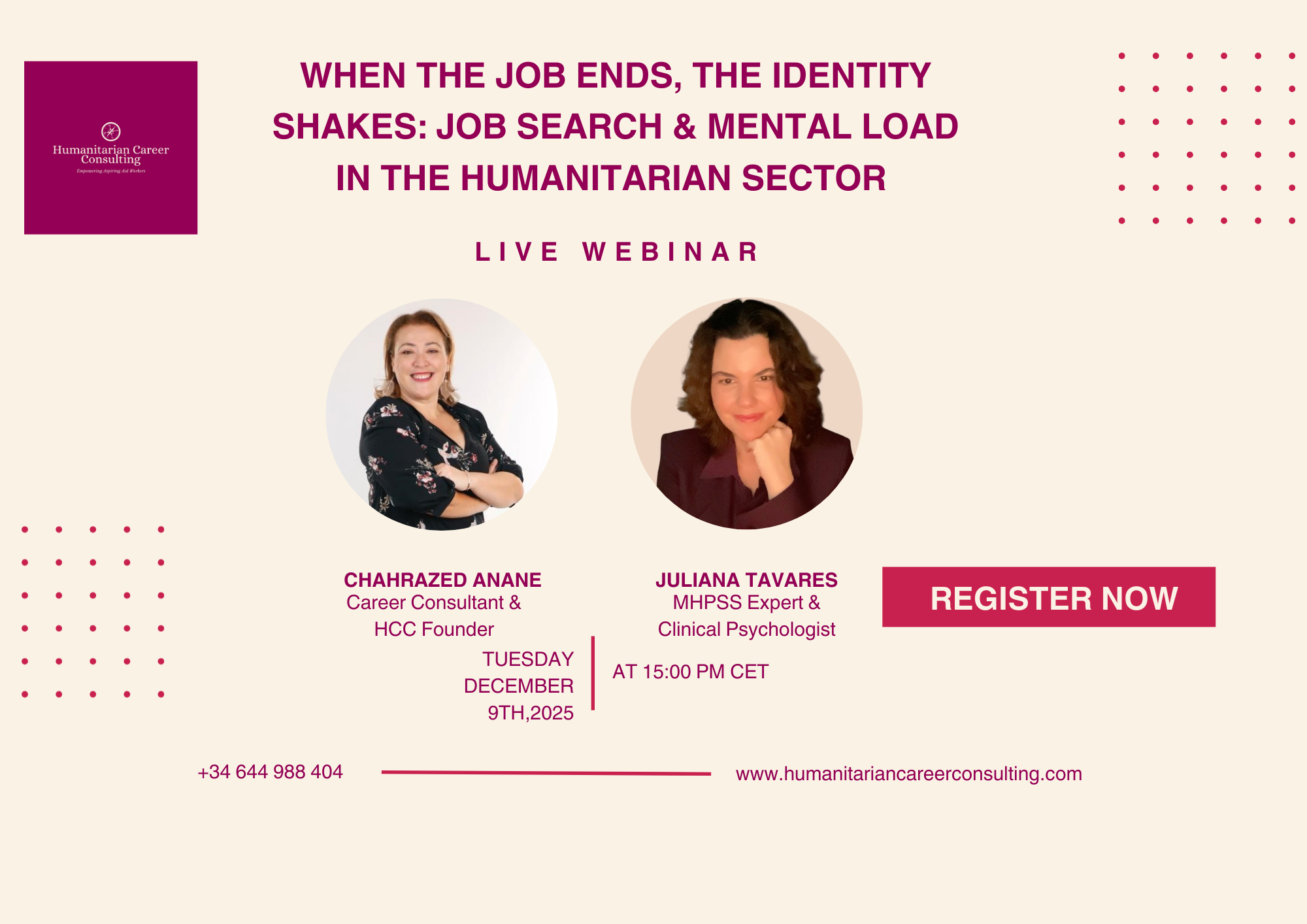 Event flyer for a webinar titled "When the Job Ends, the Identity Shakes: Job Search & Mental Load in the Humanitarian Sector." It features images of two women: Chahrazed Anane, a career consultant and HCC founder, and Juliana Tavares, an MPHSS expert and clinical psychologist. The webinar is scheduled for Tuesday, December 9th, 2025, at 3:00 PM CET. Contact details and registration information are also included.