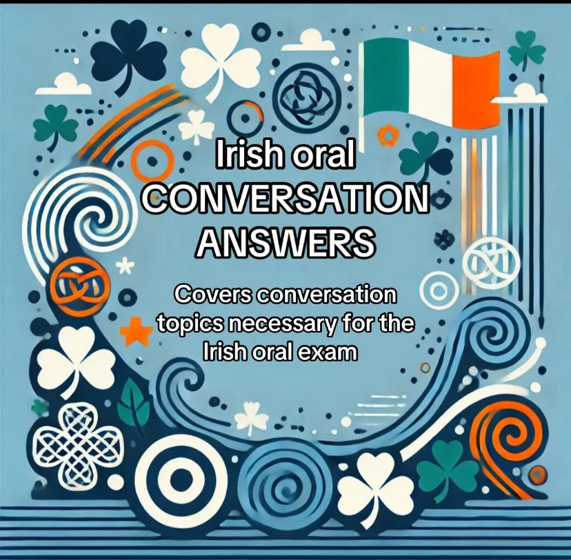 Irish Oral Conversation H1 COMPLETE GUIDE