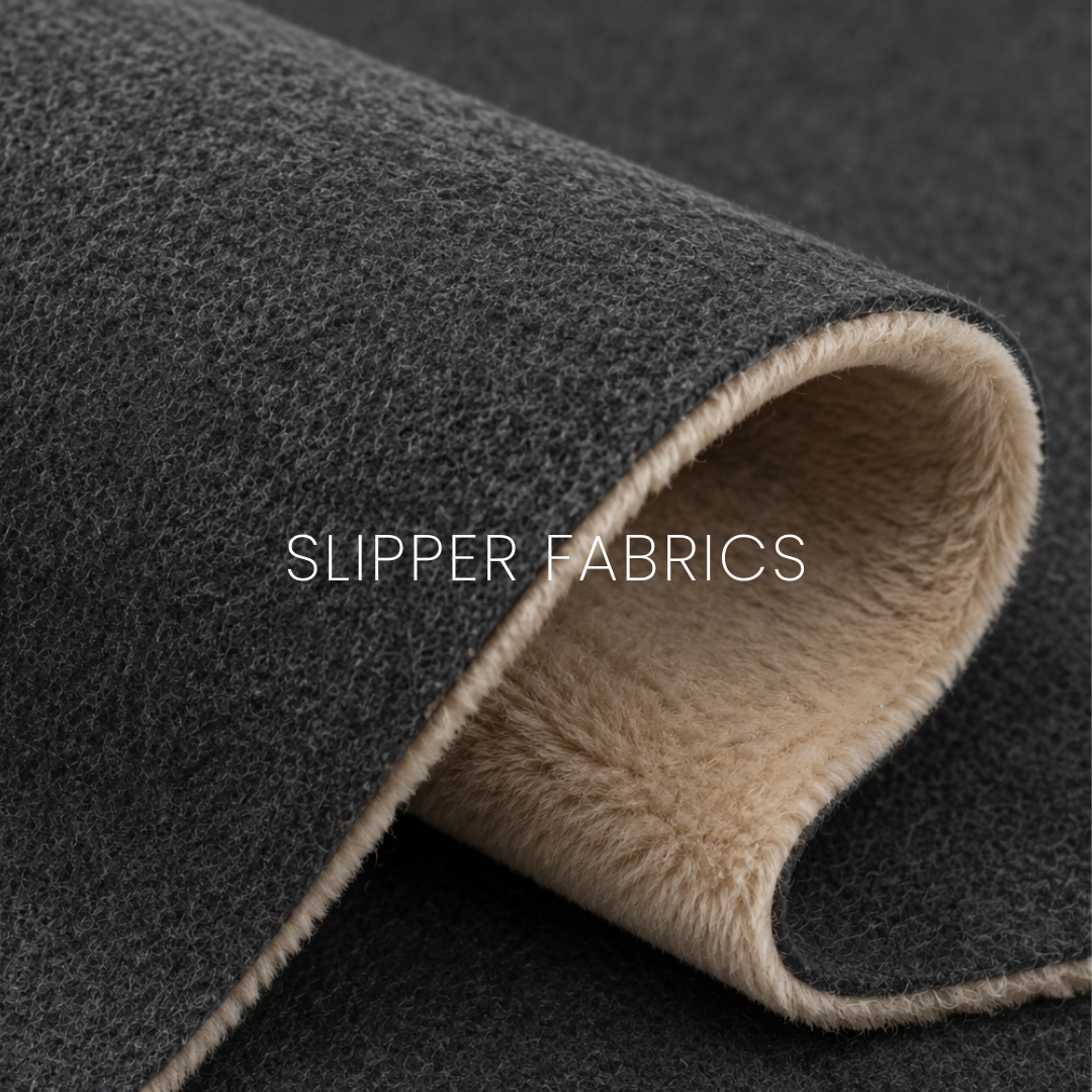 Slipper Fabric
