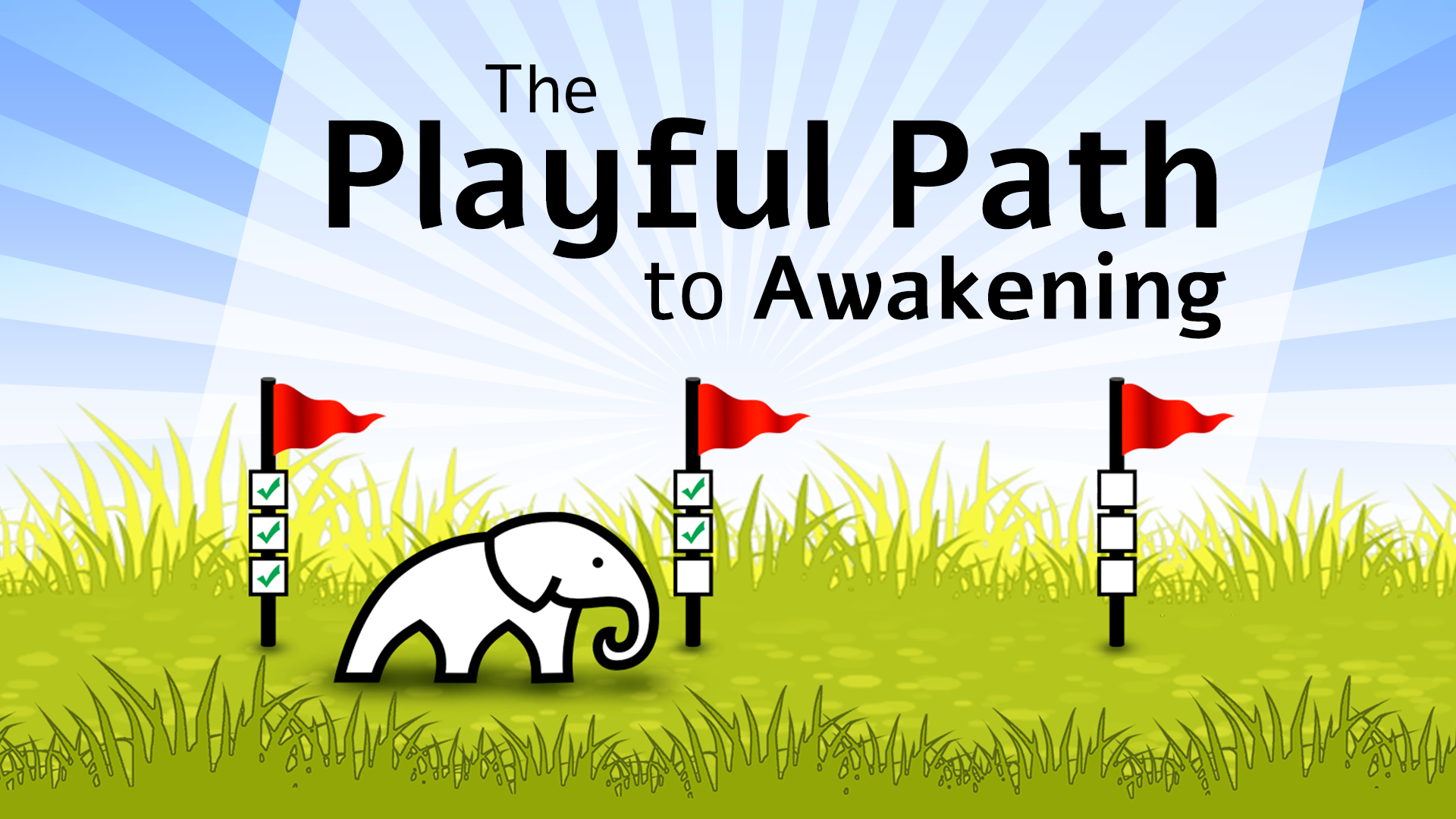 The Playful Path to Awakening title above a white elephant, red milestone flags, green grass, and a radiant blue sky.