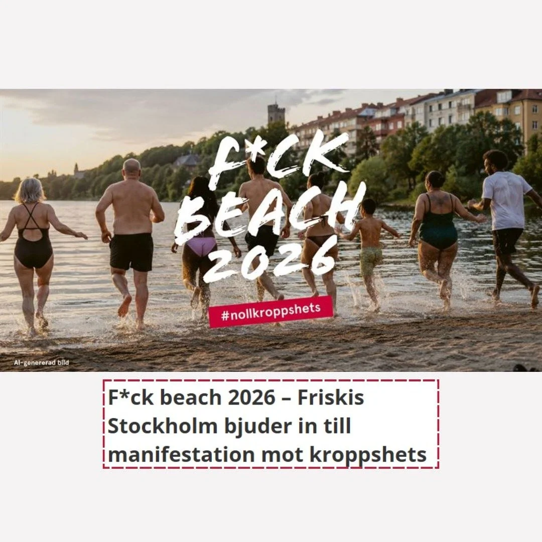 Vi vill tipsa om ett viktigt initiativ som arrangeras av Friskis &amp; Svettis Stockholm nu p&aring; l&ouml;rdag den 13 juni: F*ck Beach 2026 &ndash; en manifestation mot kroppshets och f&ouml;r allas r&auml;tt att k&auml;nna sig v&auml;lkomna i tr&a