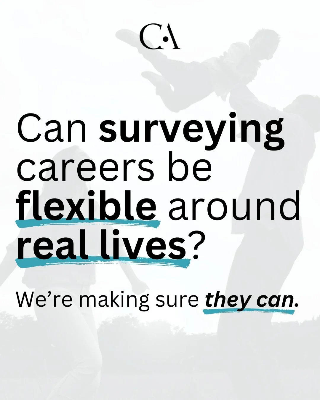 We Believe Supporting Working Parents in Surveying Matters for the Future of the Profession