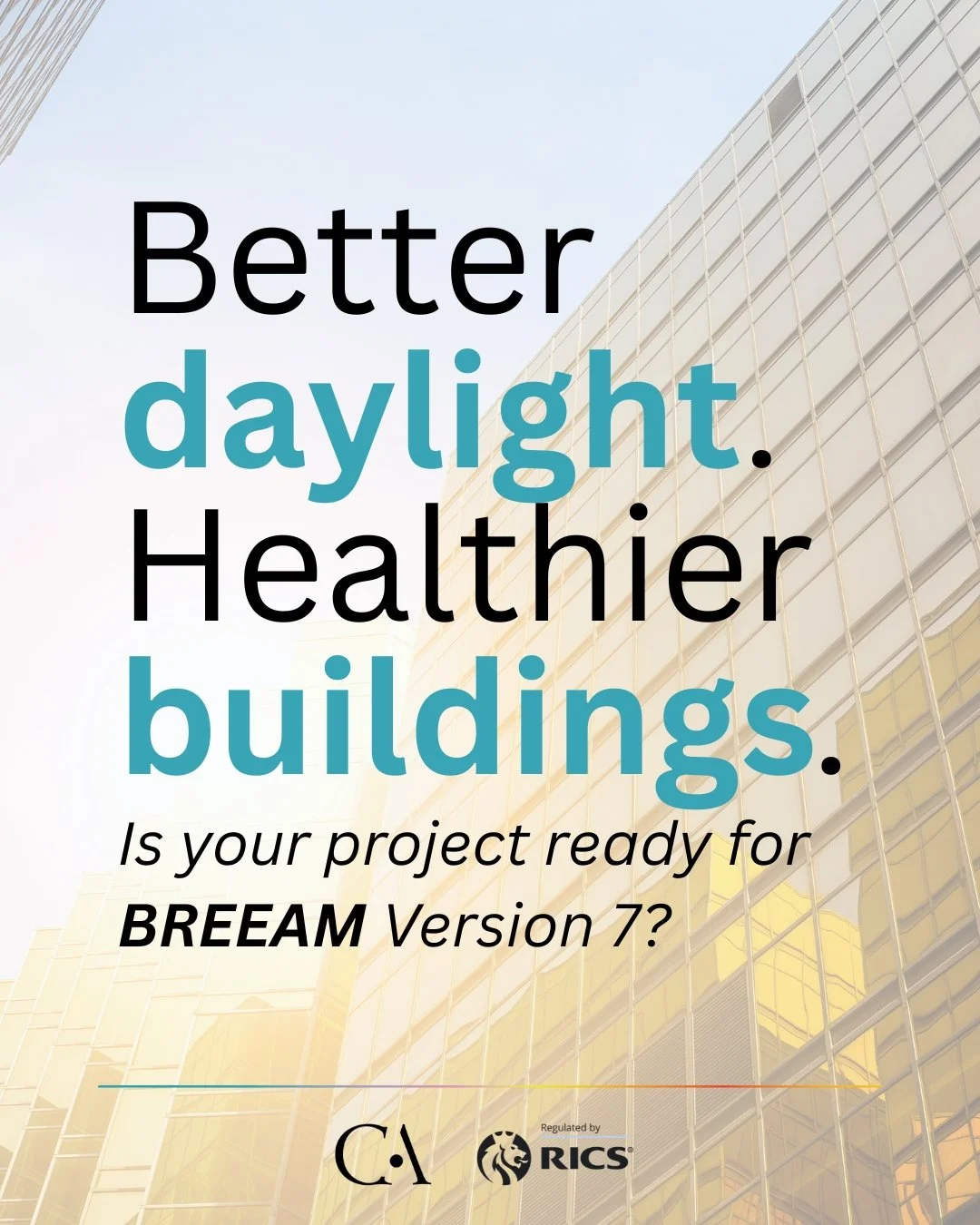 What the Changes In BREEAM V7 Mean for Building Design, Performance and Daylight