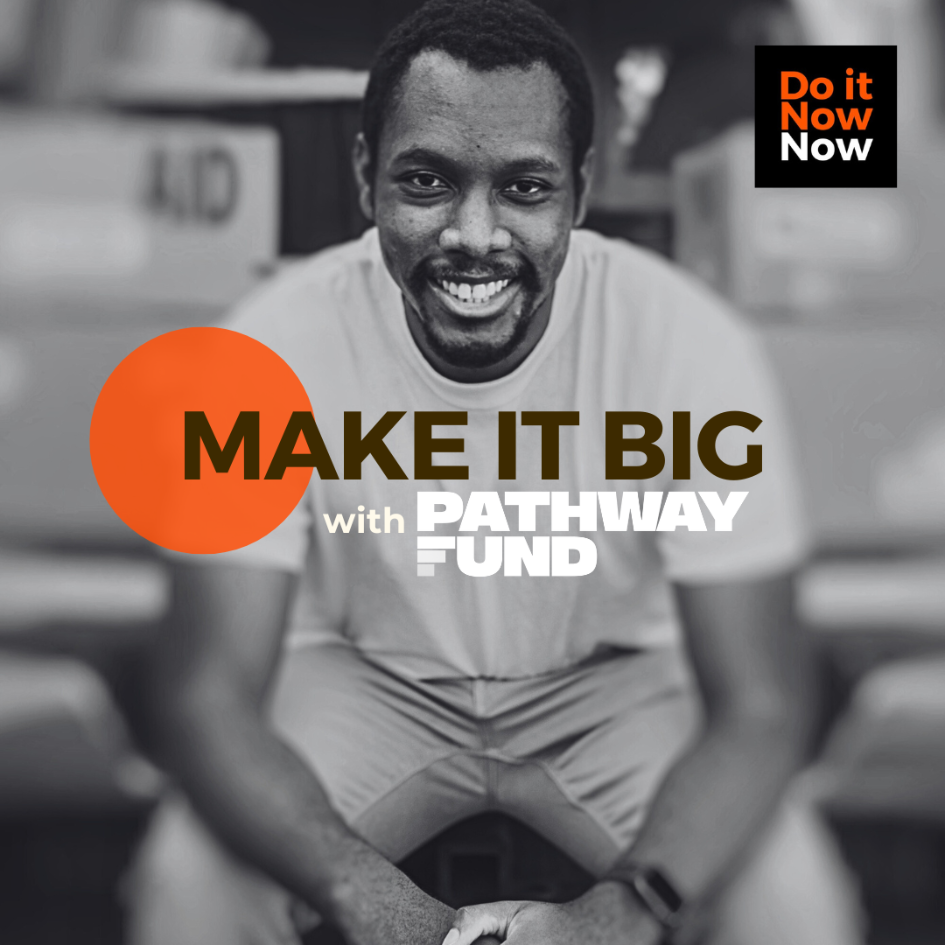 Pathway Fund Co-Creates New Enterprise Development Programme with Do it ...
