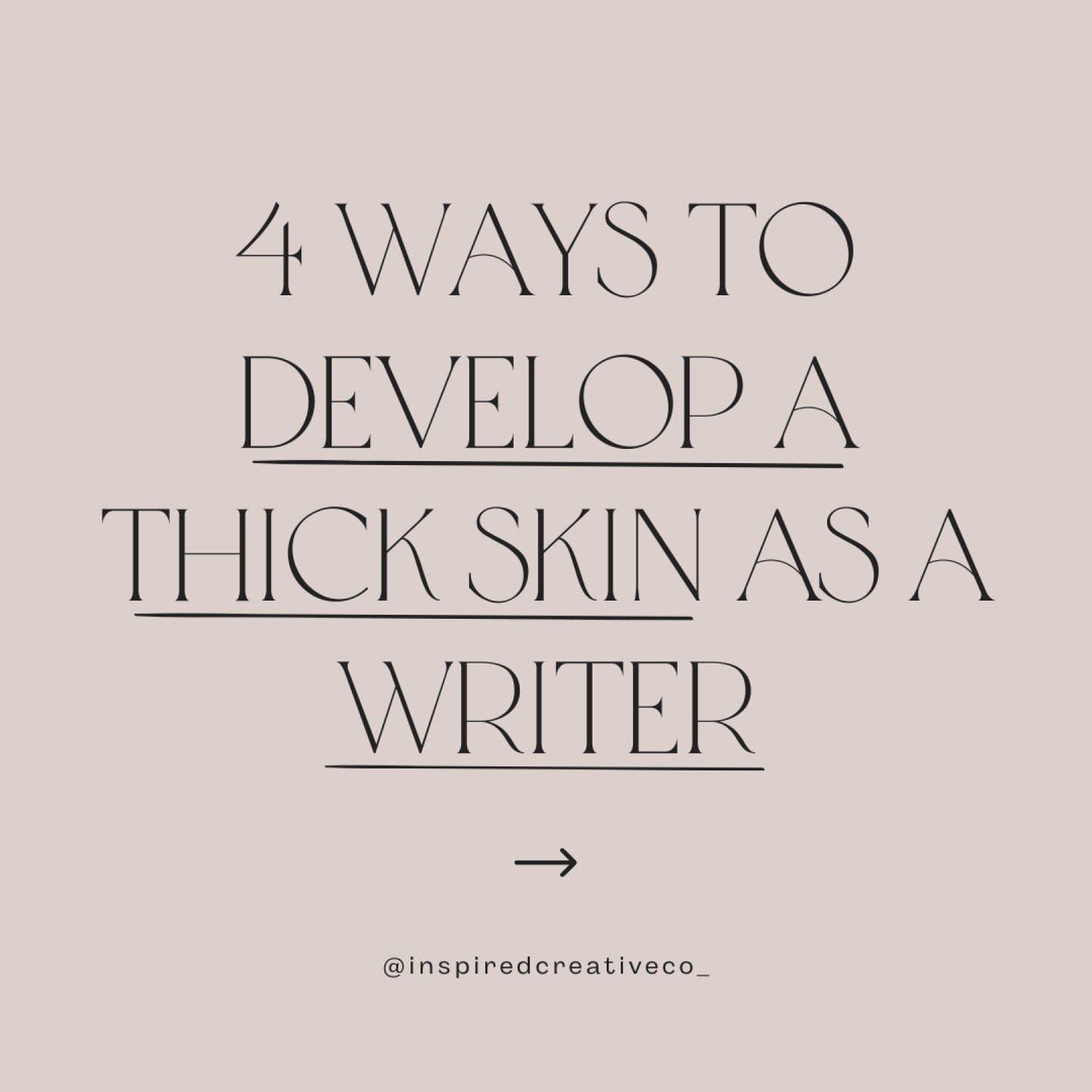 4 ways to develop a thick skin as a writer.

Let's be honest, having a thick skin when it comes to your book isn't always easy.

Your book is your pride and joy and something you've worked tirelessly on. The last thing you want is for someone to crit