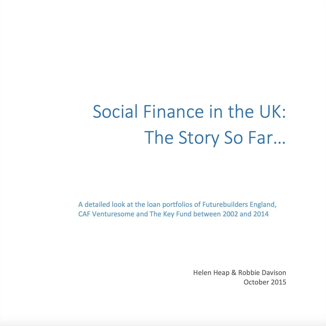 Social Finance in the UK: The Story So Far…