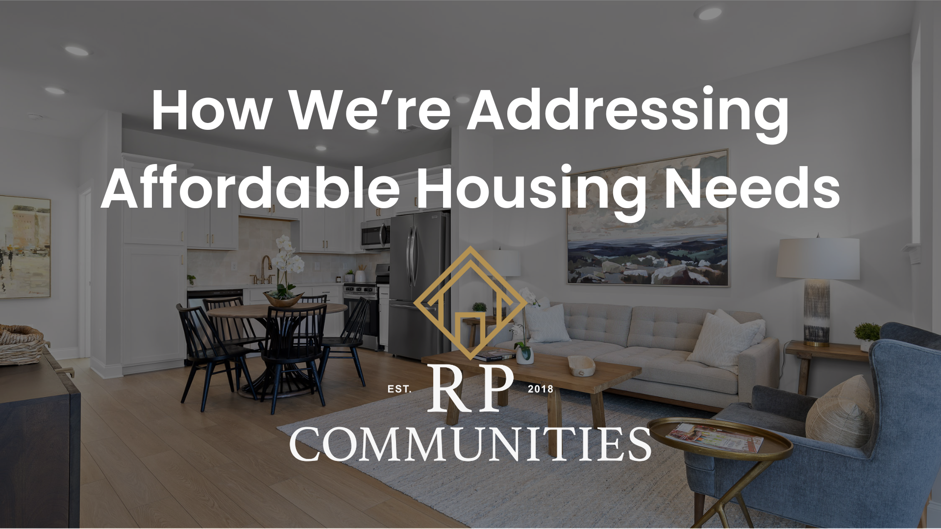 How We’re Addressing Affordable Housing Needs