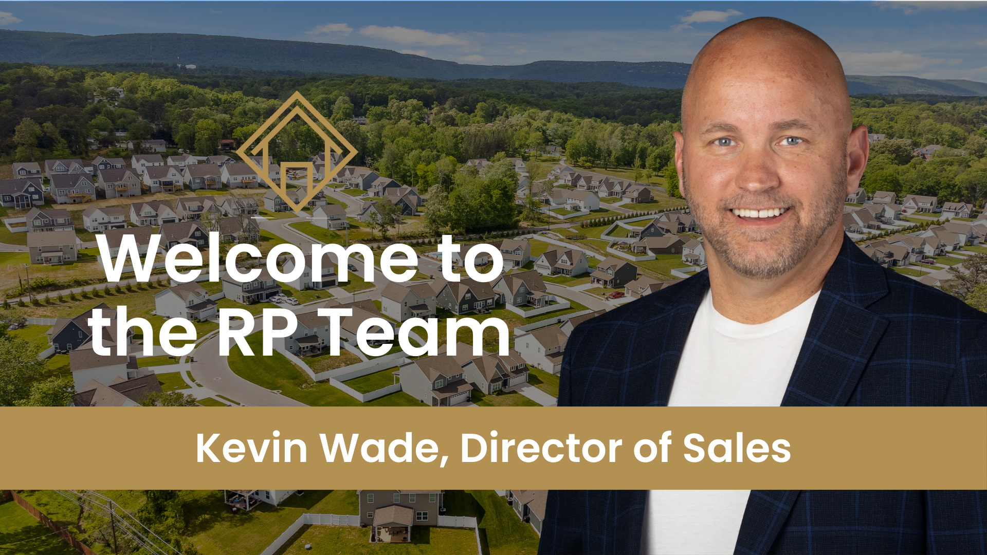 RP Communities Appoints Kevin Wade as Director of Sales